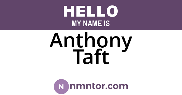 Anthony Taft