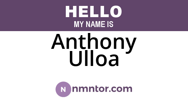 Anthony Ulloa