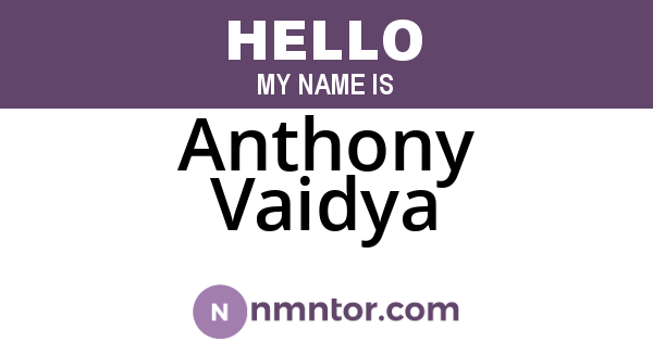 Anthony Vaidya