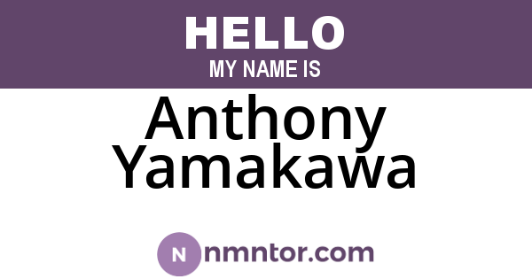 Anthony Yamakawa