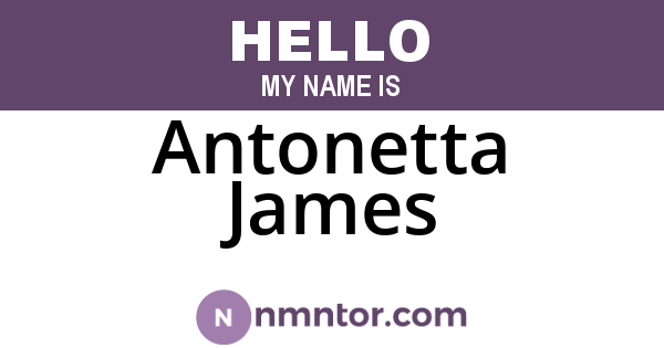 Antonetta James