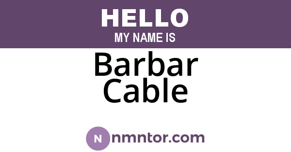 Barbar Cable