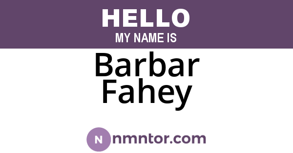 Barbar Fahey