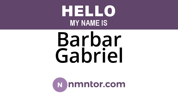 Barbar Gabriel