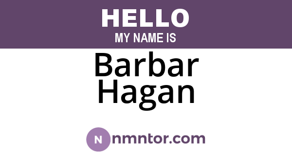 Barbar Hagan