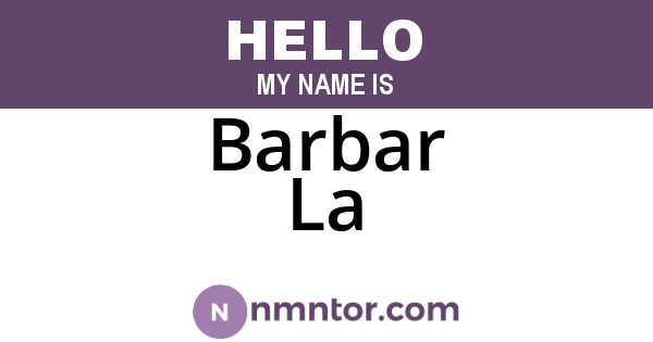 Barbar La