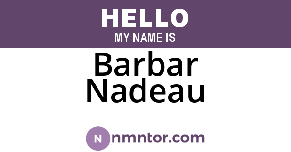 Barbar Nadeau