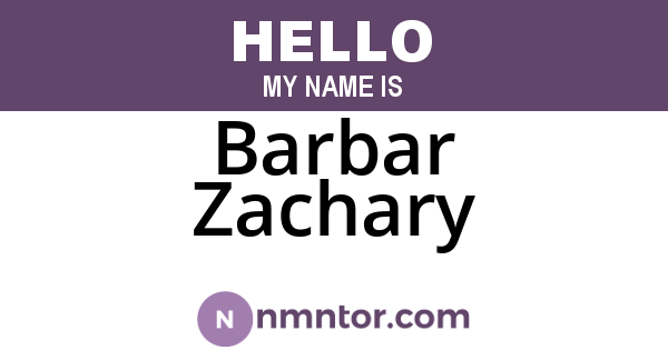 Barbar Zachary