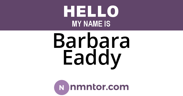 Barbara Eaddy