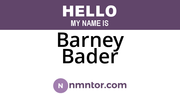 Barney Bader