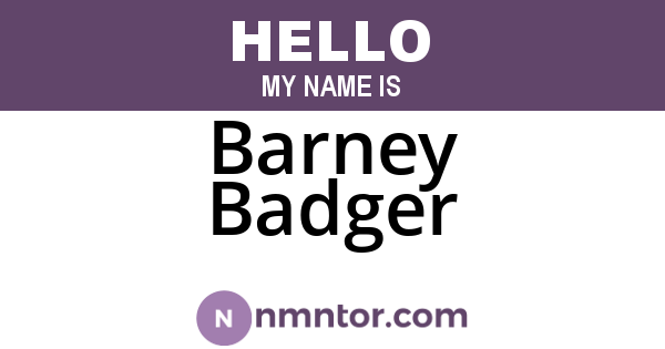Barney Badger