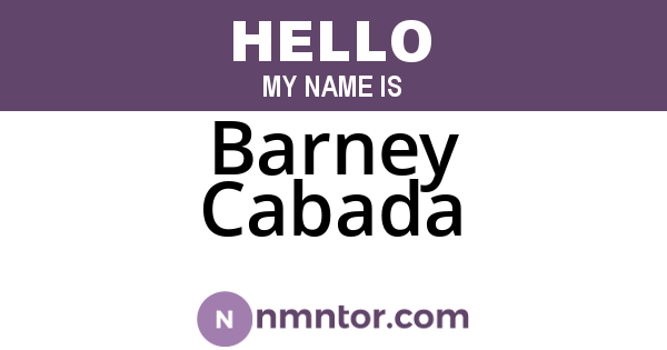 Barney Cabada