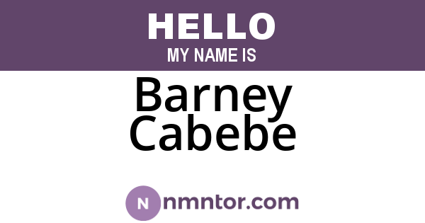 Barney Cabebe