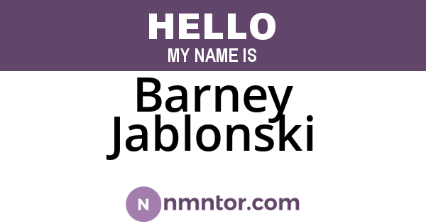Barney Jablonski
