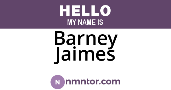 Barney Jaimes