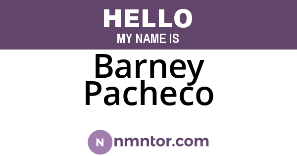 Barney Pacheco