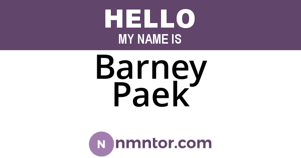 Barney Paek