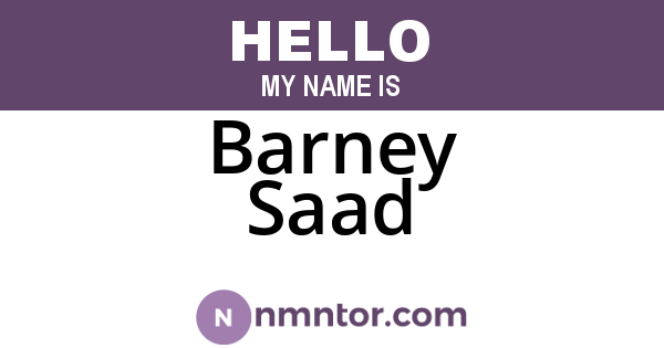 Barney Saad
