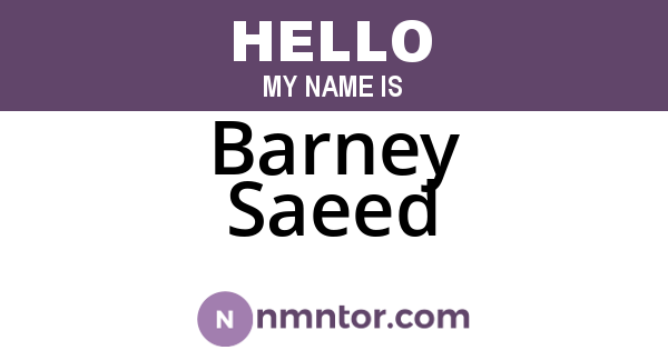Barney Saeed