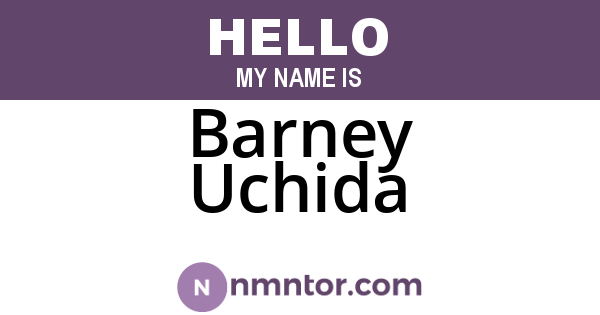 Barney Uchida