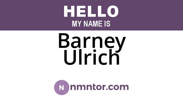 Barney Ulrich