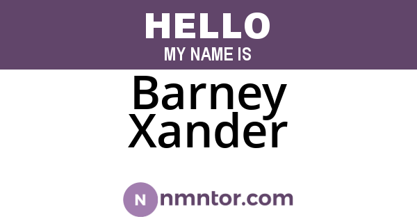 Barney Xander