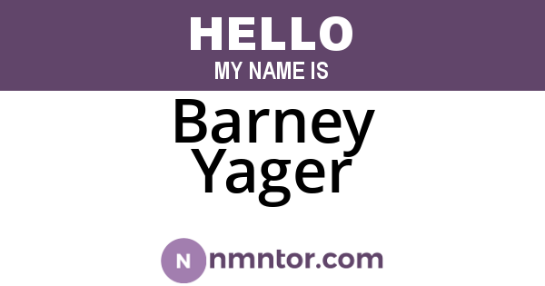 Barney Yager