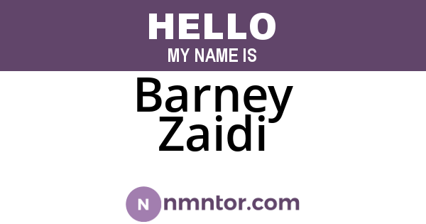 Barney Zaidi