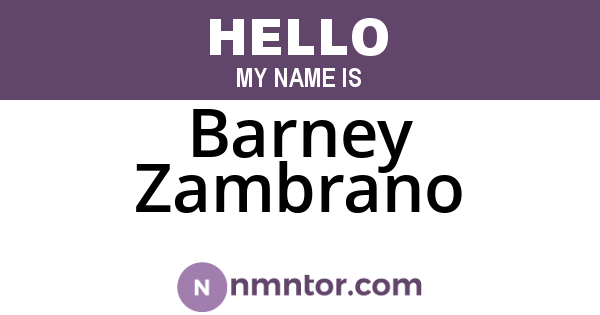 Barney Zambrano