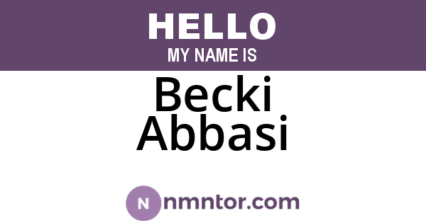 Becki Abbasi