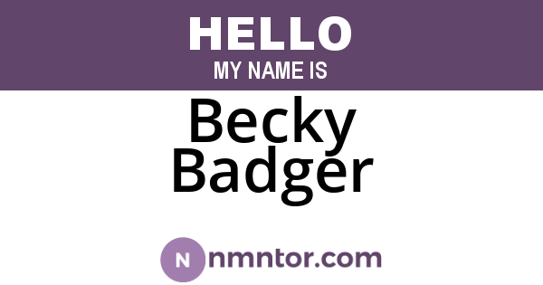 Becky Badger
