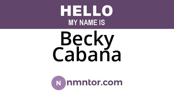Becky Cabana