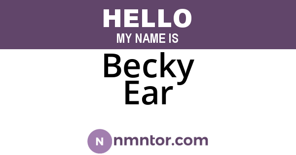 Becky Ear