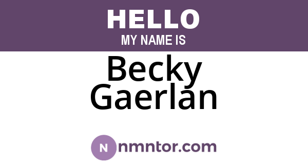Becky Gaerlan