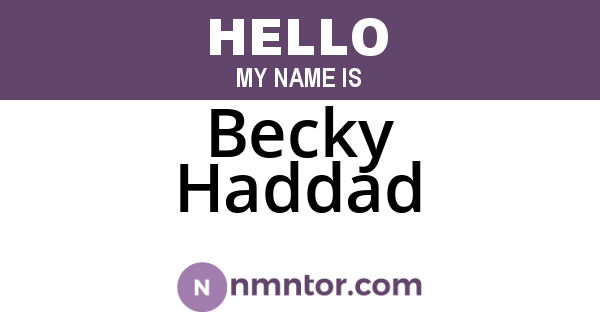 Becky Haddad