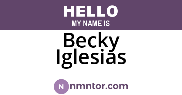 Becky Iglesias