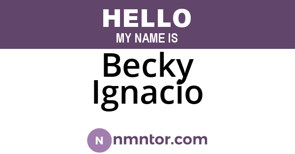 Becky Ignacio