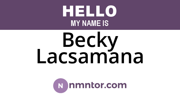 Becky Lacsamana