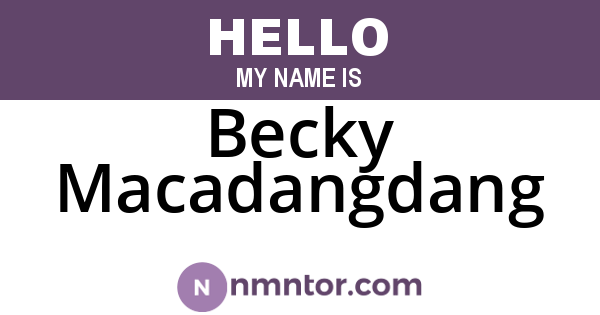 Becky Macadangdang