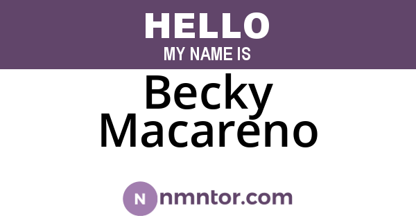Becky Macareno