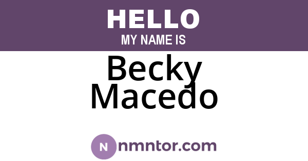 Becky Macedo