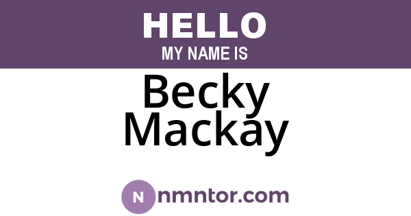 Becky Mackay