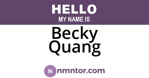 Becky Quang