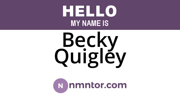 Becky Quigley