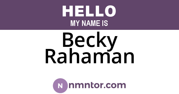 Becky Rahaman