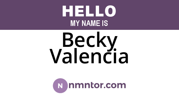 Becky Valencia