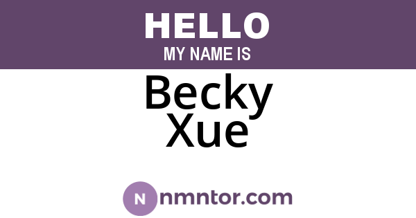 Becky Xue