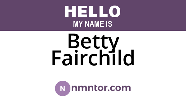 Betty Fairchild
