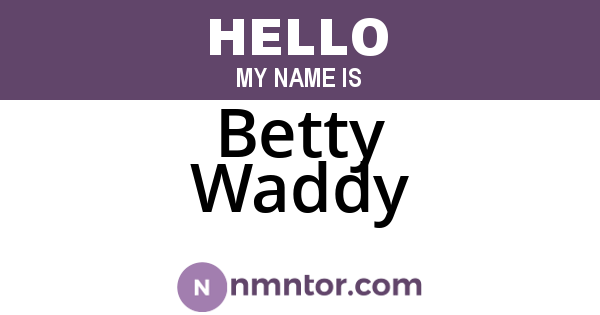 Betty Waddy