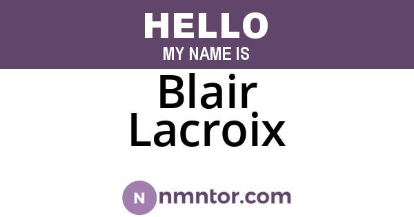 Blair Lacroix